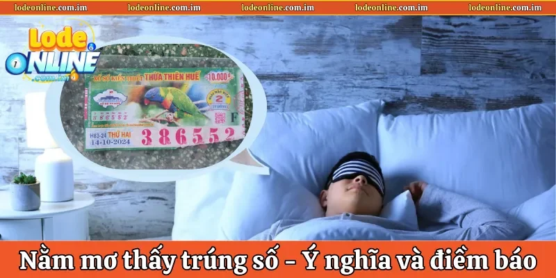 Nằm mơ thấy trúng số